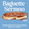 BAGUETTE SERRANO